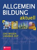 Allgemeinbildung aktuell