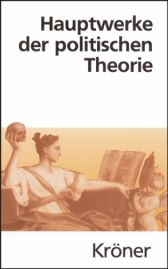 Hauptwerke der politischen Theorie - Stammen, Theo / Riescher, Gisela / Hofmann, Wilhelm (Hgg.)