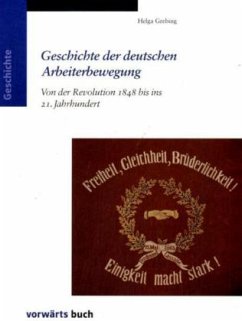 Geschichte der deutschen Arbeiterbewegung - Grebing, Helga