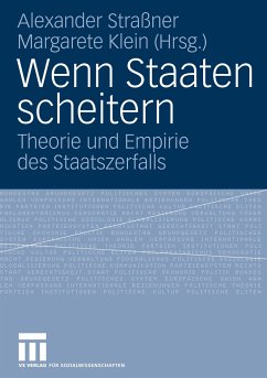 Wenn Staaten scheitern - Straßner, Alexander / Klein, Margarete (Hgg.)