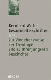Bernhard Welte Gesammelte Schriften / Gesammelte Schriften 4. Abteilung: Theologische Schrif, 4/3