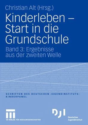 Start in die Grundschule / Kinderleben Bd.3 Start in die Grundschule / Kinderleben Bd.3