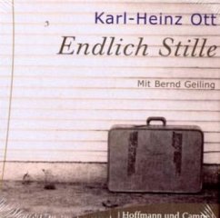 Endlich Stille - Ott, Karl-Heinz