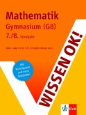 Wissen ok! Mathematik, Gymnasium (G8) 7./8. Schuljahr