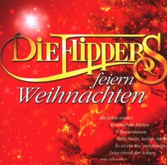 Die Flippers Feiern Weihnachten - Flippers,Die