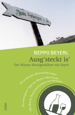 Cover Ausgsteckt is, Der Wiener Heurigenführer mit Esprit