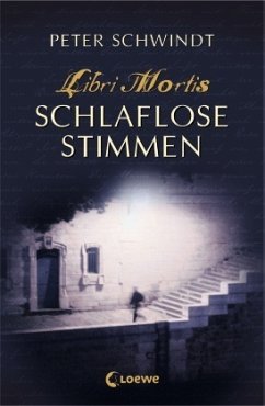 Schlaflose Stimmen / Libri Mortis Bd.2 - Schwindt, Peter