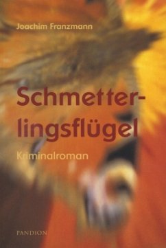 Schmetterlingsflügel - Franzmann, Joachim