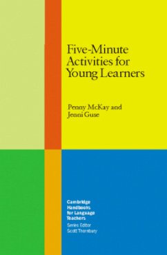 Five-Minute Activities for Young Learners - McKay, Penny;Guse, Jenny