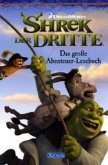 Shrek der Dritte - Das große Abenteuer-Lesebuch