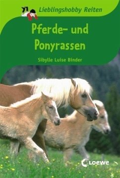 Pferde- und Ponyrassen - Binder, Sibylle L.