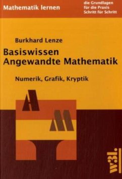 Basiswissen Angewandte Mathematik - Lenze, Burkhard