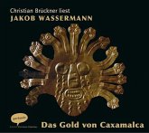 Das Gold von Caxamalca, 2 Audio-CDs
