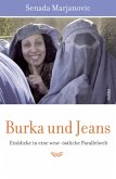 Burka und Jeans Burka und Jeans