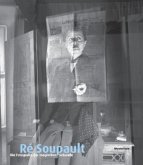 Re Soupault - Die Fotografin der magischen Sekunde