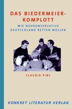 Das Biedermeier-Komplott - Pinl, Claudia