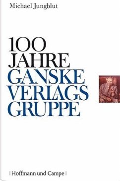 Herausforderungen und Antworten - Die Ganske Verlagsgruppe - Jungblut, Michael