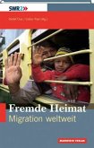 Fremde Heimat Fremde Heimat