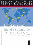 Konkurrenz für das Empire