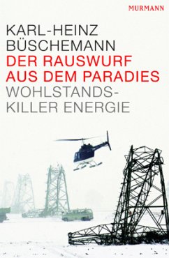 Der Rauswurf aus dem Paradies - Büschemann, Karl-Heinz