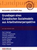 Grundlagen eines Europäischen Sozialmodells aus Arbeitnehmerperspektive