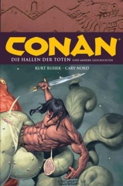 Conan - Die Halle der Toten - Busiek, Kurt