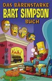 Das bärenstarke Bart Simpson Buch Das bärenstarke Bart Simpson Buch
