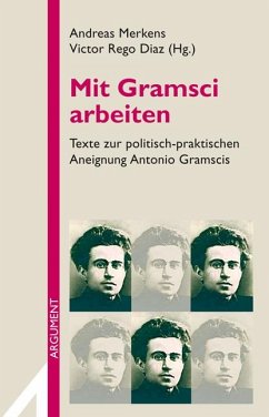 Mit Gramsci arbeiten - Merkens, Andreas / Rego-Diaz, Victor (Hrsg.)