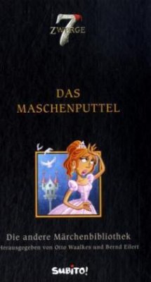 Cover Maschenputtel / 7 Zwerge - Die andere Märchenbibliothek Bd.2