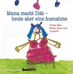 Mama macht Diät - heute aber eine Ausnahme