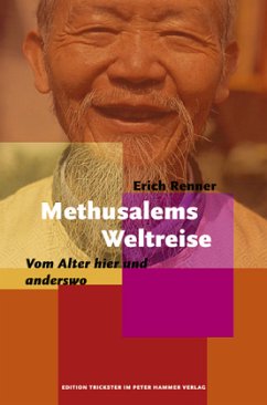 Methusalems Weltreise - Renner, Erich