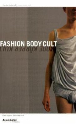 Fashion Body Cult. Mode Körper Kult