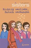 Richtig verliebt, falsch verbunden / sisters Bd.12 Richtig verliebt, falsch verbunden / sisters Bd.12