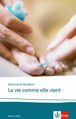 La vie comme elle vient - Bondoux, Anne-Laure