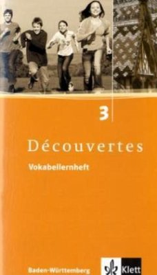 Vokabellernheft / Découvertes, Ausgabe Baden-Württemberg 3