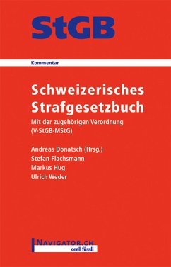 Schweizerisches Strafgesetzbuch - Flachsmann, Stefan / Hug, Markus / Weder, Ulrich