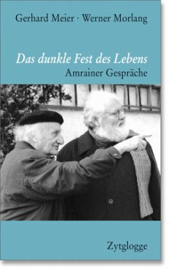 Das dunkle Fest des Lebens - Meier, Gerhard;Morlang, Werner