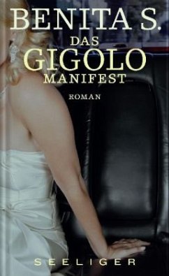 Das Gigolo Manifest - S., Benita Das Gigolo Manifest - S., Benita