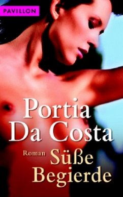 Süße Begierde - Da Costa, Portia