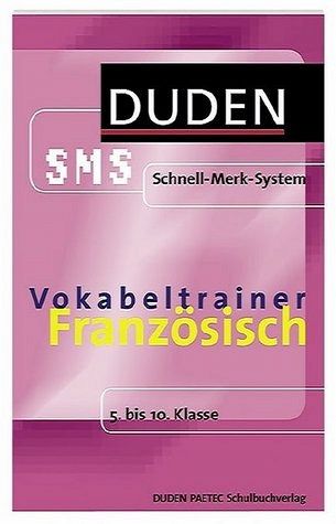 SMS Französisch - Vokabeltrainer 5.-10. Klasse