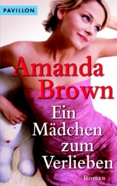 Ein Mädchen zum Verlieben - Brown, Amanda