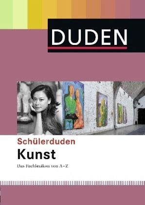 Kunst / (Duden) Schülerduden Kunst / (Duden) Schülerduden