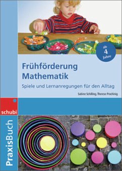 Frühförderung Mathematik Praixsbuch - Schilling, Sabine;Proching, Therese