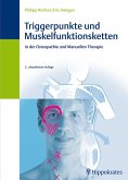 Triggerpunkte und Muskelfunktionsketten in der Osteopathie und Manuellen Therapie