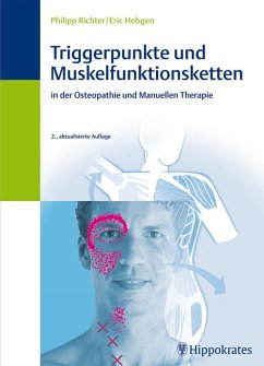 Triggerpunkte und Muskelfunktionsketten in der Osteopathie und Manuellen Therapie - Richter, Philipp / Hebgen, Eric