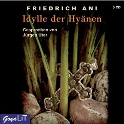 Die Idylle der Hyänen - Ani, Friedrich