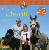 Der erste Ausritt