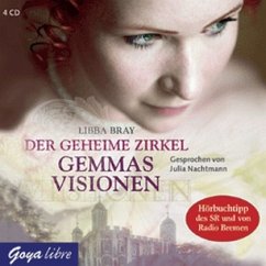 Der geheime Zirkel, Gemmas Visionen - Bray, Libba