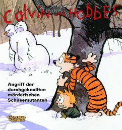 Calvin & Hobbes 07 - Angriff der durchgeknallten mörderischen Schneemutanten - Watterson, Bill