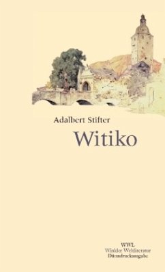 Witiko - Stifter, Adalbert